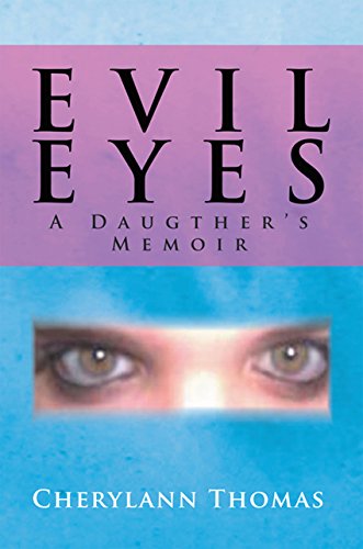 Evil Eyes: A Daughter's Memoir (English Edition)