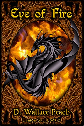 Eye of Fire (Dragon Soul Quartet Book 2) (English Edition)