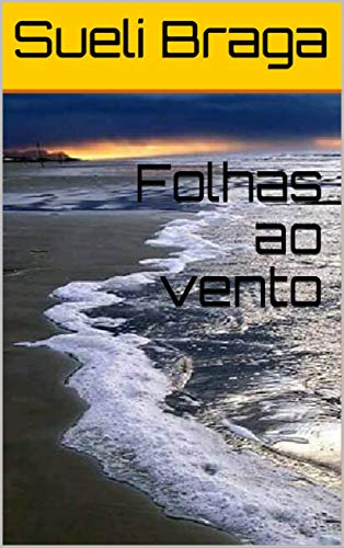 Folhas ao vento (Portuguese Edition)