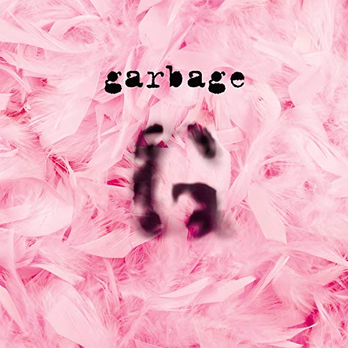 Garbage (20th Anniversary Super Deluxe Edition) [Explicit]