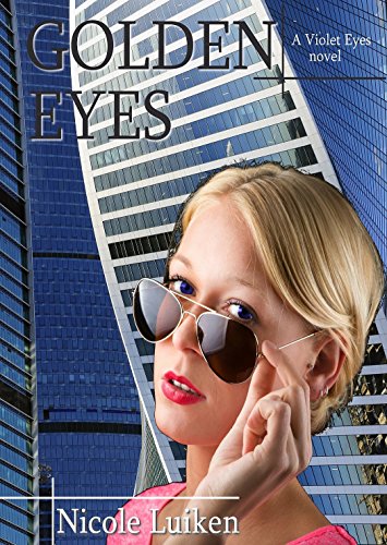 Golden Eyes (Violet Eyes Book 4) (English Edition)