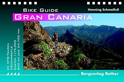 Gran Canaria: 25 Mountainbike-Touren