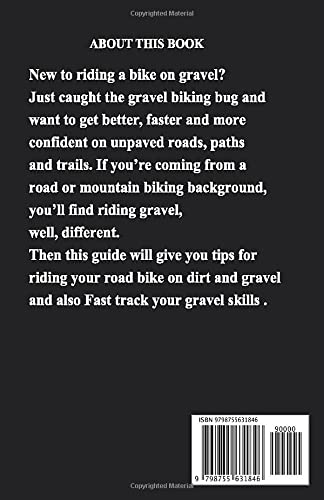 Gravel Biking Beginners’ Guide: Gravel Riding Techniques, Tips & Concepts, Skills Every Gravel Cyclist Needs To Know