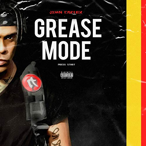 Grease Mode [Explicit]