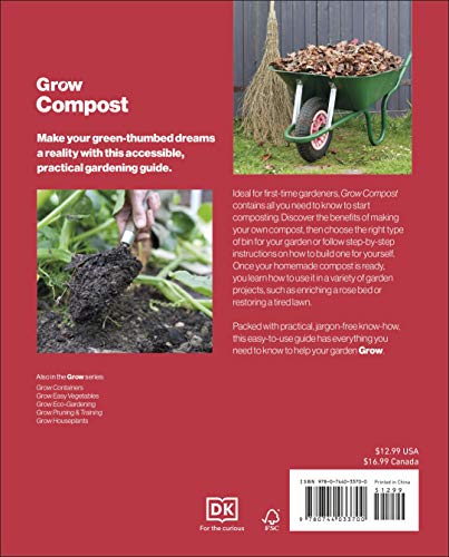 Grow Compost: Essential know-how and expert advice for gardening success (DK Grow)