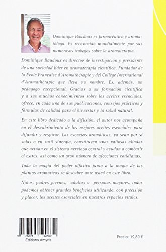 Guía práctica de Aromaterapia, la difusión. Mis 32 aceites esenciales preferidos en 62 fórmulas para difundir y respirar (Distribución)