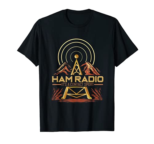 Ham Radio - Es un deporte de contacto - Regalo divertido Camiseta