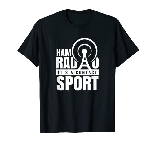 Ham Radio Es Un Servicio De Operador Deportivo De Contacto Amateur Camiseta
