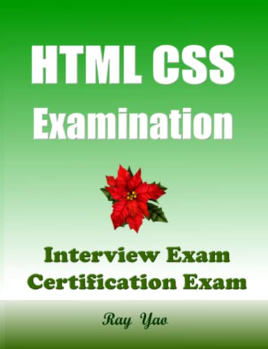 HTML CSS Examination: Interview Exam, Certification Exam: Html Css Workbook