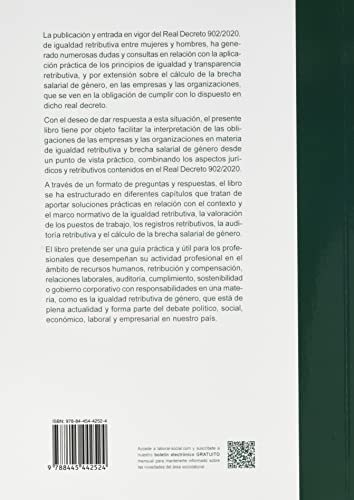 Igualdad retributiva y cálculo de la brecha salarial. 100 respuestas que debes conocer sobre la aplicación práctica del RD 902/2020