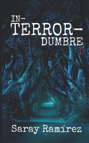 IN-TERROR-DUMBRE Volumen I