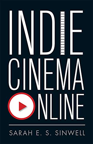 Indie Cinema Online (English Edition)