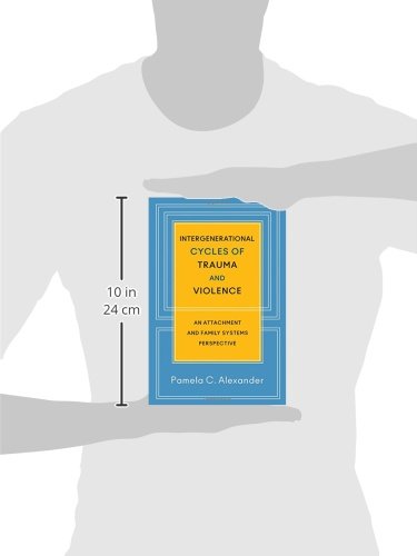 Intergenerational Cycles of Trauma and Violence: An Attachment and Family Systems Perspective