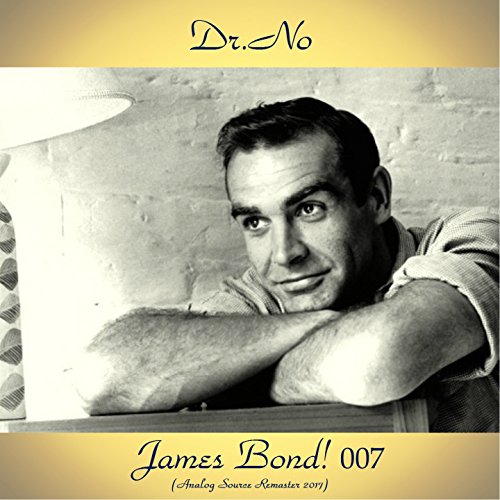 James Bond! 007 - DR..No (Analog Source Remaster 2017)