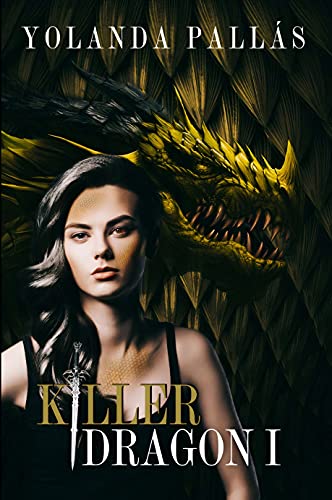 Killer Dragon: (fantasía juvenil, libro 1)
