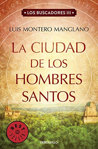 La Ciudad de los Hombres Santos (Los buscadores 3)