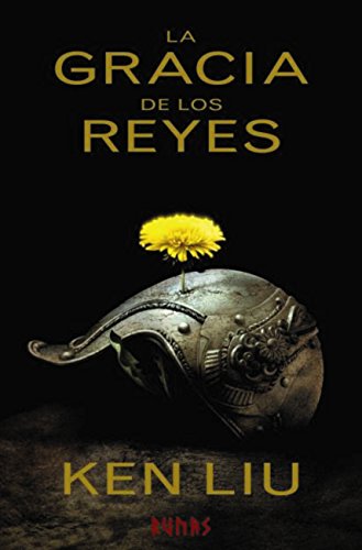 La gracia de los reyes: Primer libro de La Dinastía del Diente de León (Runas)