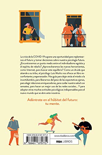 La mente del futuro. Psicología para después de un confinamiento: Psicologia Para Despues De Una Cuarentena (DIVULGACIÓN)