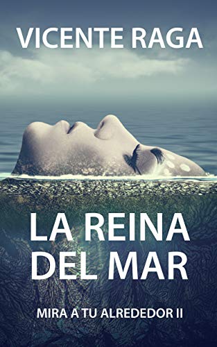 La reina del mar: Mira a tu alrededor II (Las doce puertas nº 10)