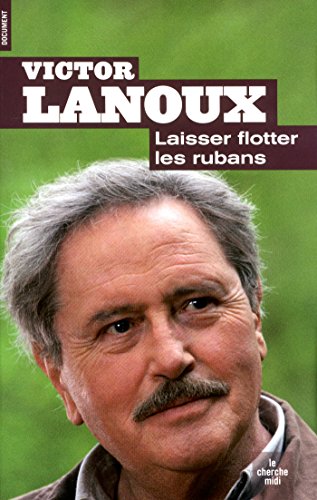 Laisser flotter les rubans (DOCUMENTS) (French Edition)