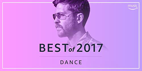 Las canciones de 2017: Dance