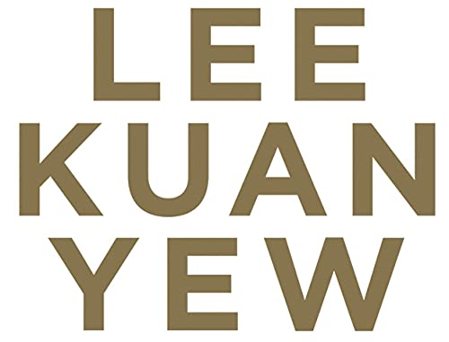 Lee Kuan Yew: The Grand Master's Insights on China, the United States, and the World (Belfer Center Studies in International Security)