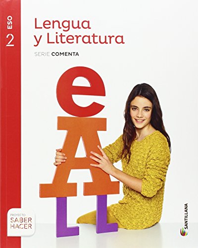 LENGUA Y LITERATURA SERIE COMENTA 2 ESO SABER HACER - 9788468040073