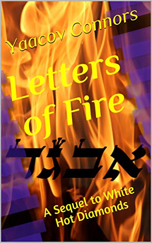 Letters of Fire: A Sequel to White Hot Diamonds (English Edition)