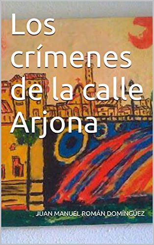 Los crímenes de la calle Arjona