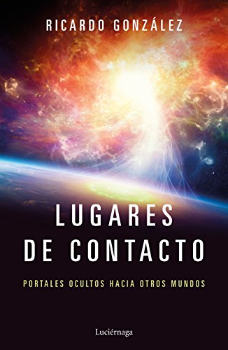 Lugares de contacto (ENIGMAS Y CONSPIRACIONES)