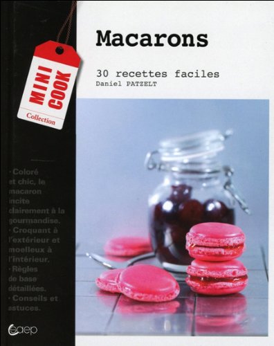 Macarons (30 recettes faciles)