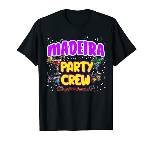 Madeira Party Crew | Turistas de vacaciones en Portugal Camiseta
