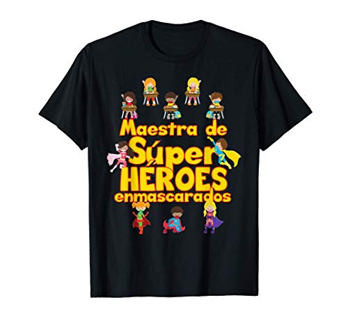 Maestra de super heroes enmascarados - Profesora de español Camiseta
