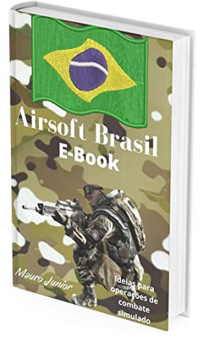 Manual para equipes de Airsoft - Brasil: Airsoft Brasil (Portuguese Edition)