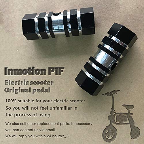 MAQLKC Pedal Original para Inmotion P1F Eléctrico Accesorios del Scooter