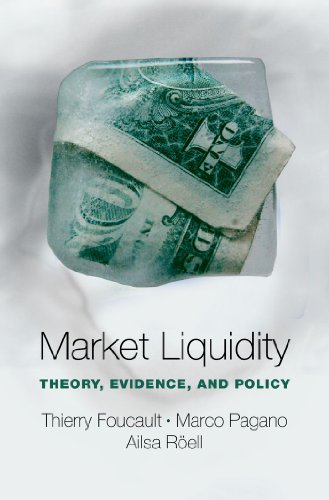 Market Liquidity: Theory, Evidence, and Policy (English Edition)