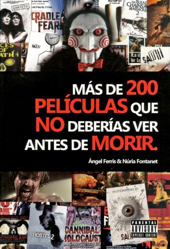 Más De 200 Películas Que No Deberías Ver Antes De Morir