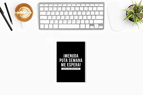 Menuda puta semana me espera: Agenda 2020 semana vista: Del 1 de enero de 2020 al 31 de diciembre de 2020: Diario, organizador y planificador con ... y mensual español: en blanco y negro 143-1