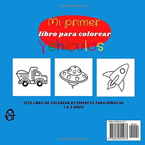 Mi primer libro para colorear Vehículos 1 año+: kids coloring books with cars, bike, tractors, and many others, Dibujos simples y bonitos perfecto para niños pequeños 1-5 años (Spanish Edition)
