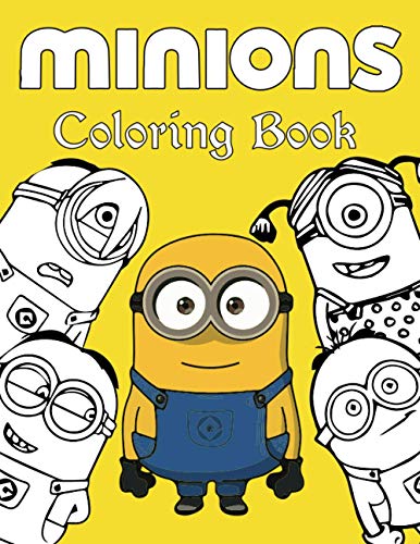 Minions Coloring Book: 30+ GIANT Fun Pages with Premium outline images with easy-to-color, clear shapes, printed on a high-quality paper that can ... pencils, pens, crayons, markers or paints.