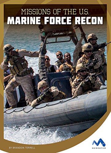 Missions of the U.S. Marine Force Recon (Military Special Forces in Action) (English Edition)