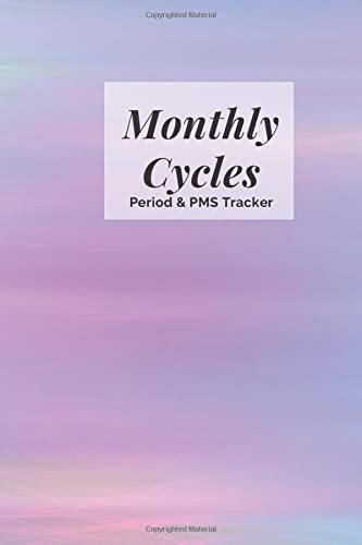 Monthly Cycles - Period & PMS Tracker: Menstrual cycle tracker for women and girls | 4 years / 50 months | 100 pages | format 6x9 in