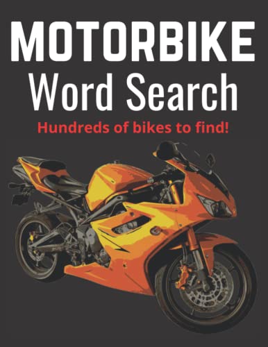 Motorbike Word Search: For bikers, bike riding enthusiasts and lovers of all motorcycles