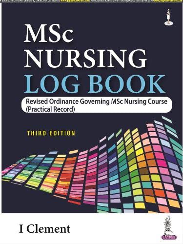 MSc Nursing Log Book: Revised Ordinance Governing Msc Nursing Course (Practical Record)