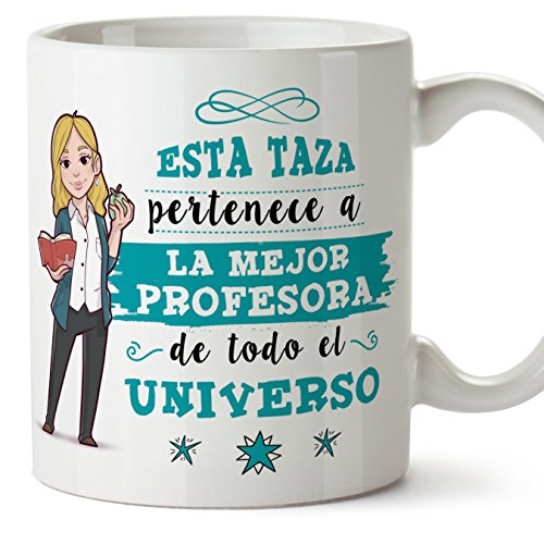 MUGFFINS Taza Profesora (Mujer) - La Mejor Profesora del Universo - Regalos Originales para Profesoras y Maestras - Cerámica 350 ml / 11oz