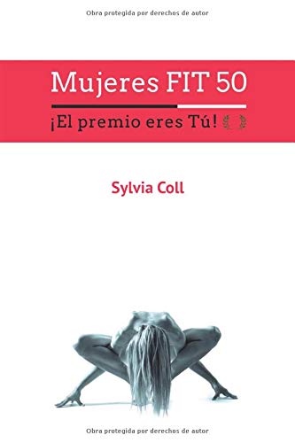 Mujeres FIT 50: ¡El premio eres Tú!