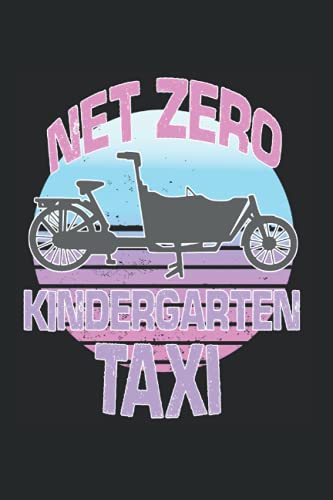 Net Zero Kindergarten Taxi Cargo Bike Notizbuch: 6x9 - Dotgrid - Notebook