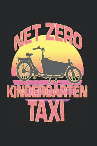 Net Zero Kindergarten Taxi Cargo Bike Notizbuch: 6x9 - Dotgrid - Notebook