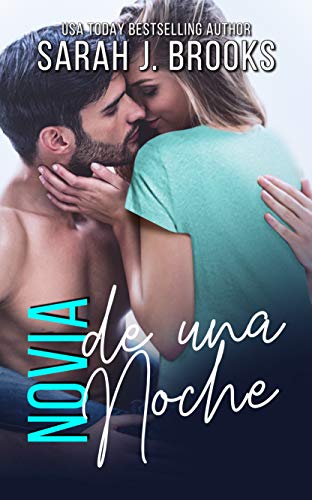 Novia de una noche: Novela Romántica Contemporánea