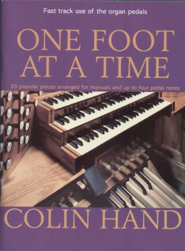 One Foot at a Time: Fast Track Use of the Organ Pedals